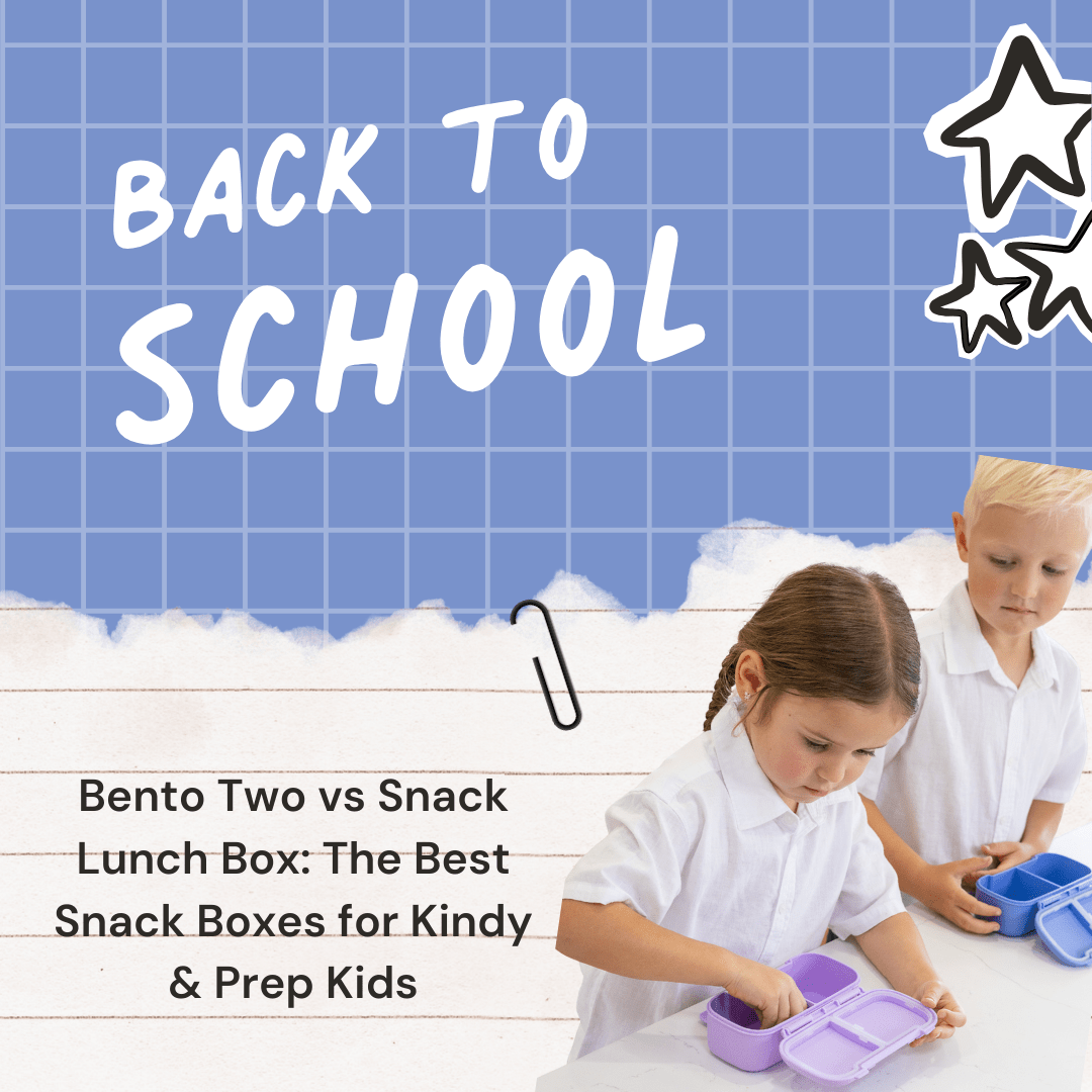 Bento Two vs Snack Lunch Box: The Best Snack Boxes for Kindy & Prep Kids - MontiiCo