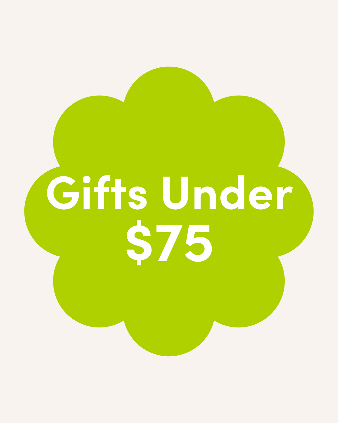 Gifts Under $75