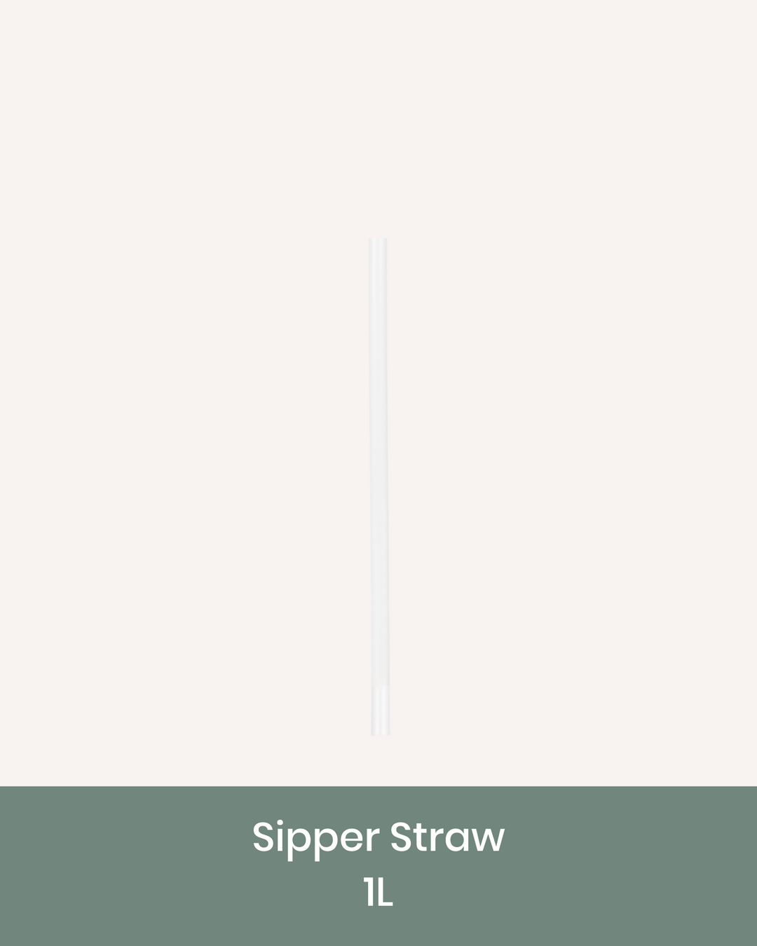 Sipper Straw - 1L